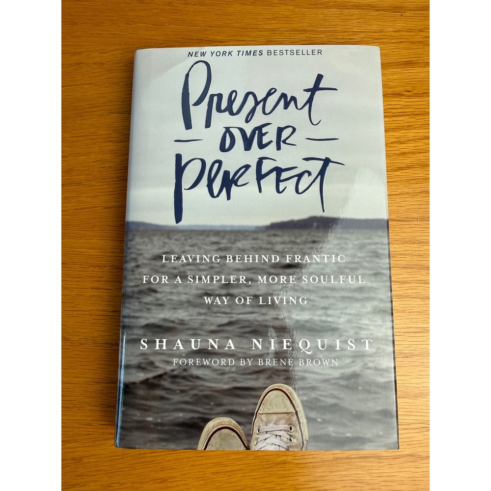 SHAUNA NIEQUIST Present Over Perfect Book Hardcover Blue White 9780310342991